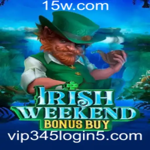 vip345 login | Descubra o Fascinante Mundo do Jogo IrishWeekendBonusBuy: Regras e Estratégias