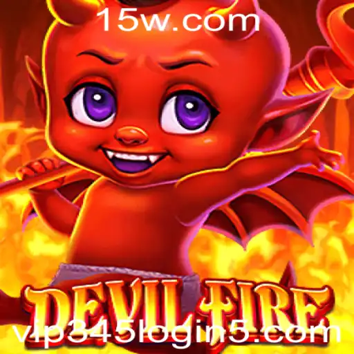 Explorando DevilFire: O Jogo que Revoluciona com vip345 login